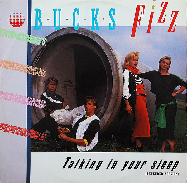Bucks Fizz - Talking In Your Sleep | RCA (FIZT 2)