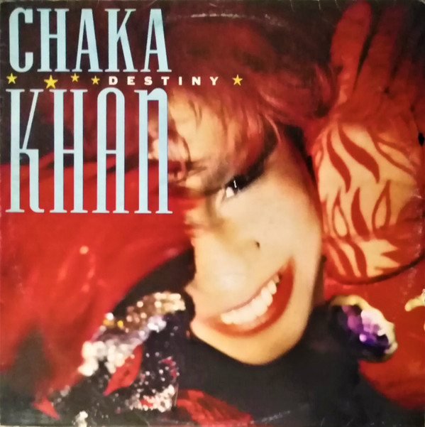 Chaka Khan - Destiny | Warner Bros. Records (92 5425-1) - main Chaka Khan - Destiny | Warner Bros. Records (92 5425-1) - main