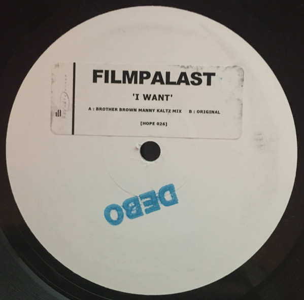 Filmpalast - I Want | Hope Recordings (HOPE 026) - main Filmpalast - I Want | Hope Recordings (HOPE 026) - main