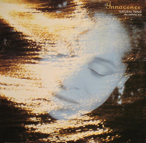Innocence - Natural Thing (The Collision Mix) | Chrysalis (613 198)
