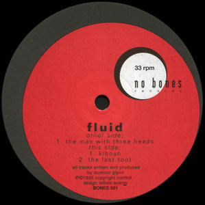 Fluid - The Man With Three Heads | No Bones Records (BONES 001)