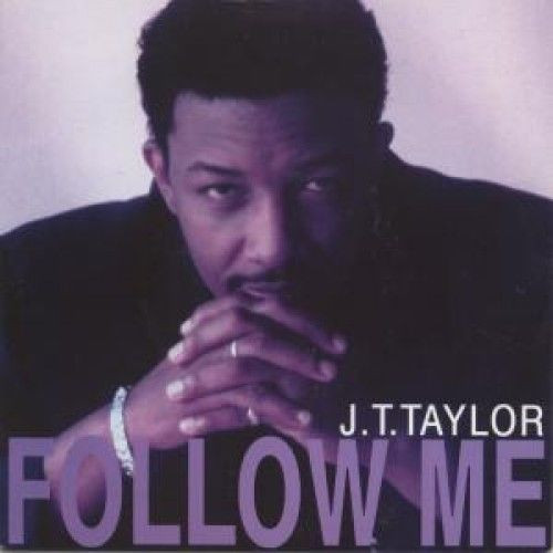 J.T. Taylor - Follow Me | MCA Records (MCST 1617) - main J.T. Taylor - Follow Me | MCA Records (MCST 1617) - main