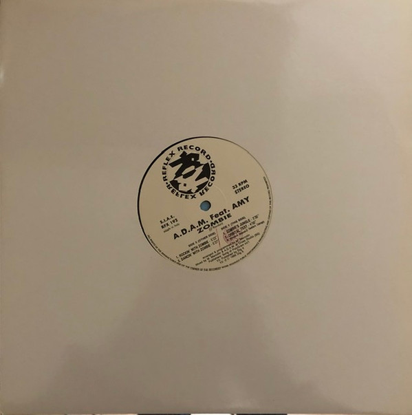 A.D.A.M. Featuring Amy - Zombie | Reflex Records (RFX 192)