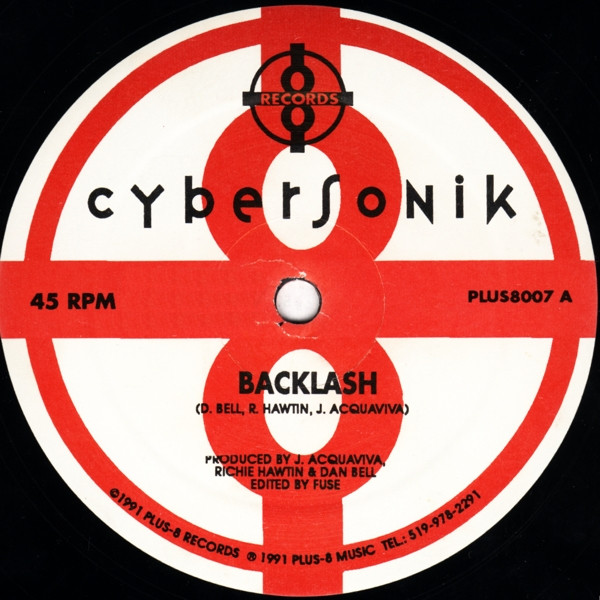 Cybersonik - Backlash | Plus 8 Records (PLUS8007) - 2 Cybersonik - Backlash | Plus 8 Records (PLUS8007) - 2