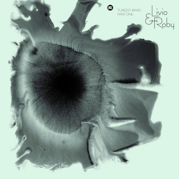 Livio & Roby - Tuxedo Band Part One | Fumakilla (fuma 28)