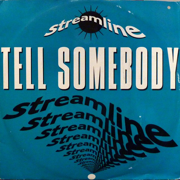 Streamline - Tell Somebody | GTI Records (GTI-015T) - main Streamline - Tell Somebody | GTI Records (GTI-015T) - main