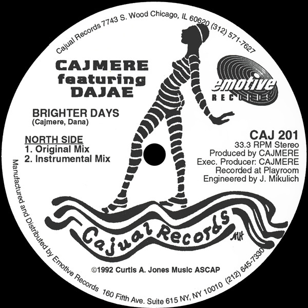 Cajmere Featuring Dajaé - Brighter Days | Cajual Records (CAJ 201) - main Cajmere Featuring Dajaé - Brighter Days | Cajual Records (CAJ 201) - main