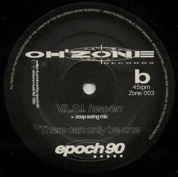 Epoch 90 - V.L.S.I. Heaven | Oh'Zone Records (Zone 003) - 2