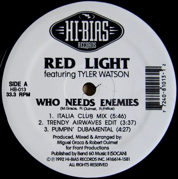Red Light Featuring Tyler Watson - Who Needs Enemies - Remixes | Hi-Bias Records (HB-013) - 2 Red Light Featuring Tyler Watson - Who Needs Enemies - Remixes | Hi-Bias Records (HB-013) - 2