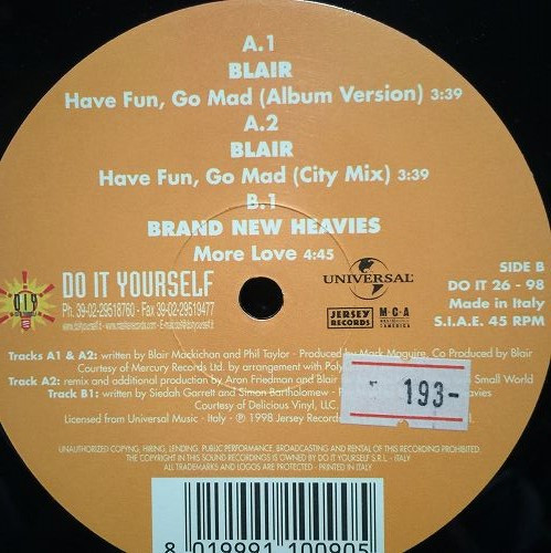 Blair / Brand New Heavies - Have Fun, Go Mad / More Love | Do It Yourself Entertainment (DO IT 26-98) - 2