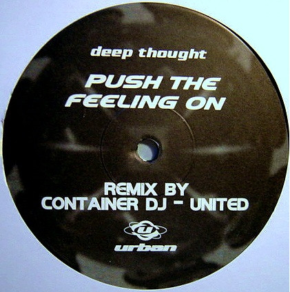 Deep Thought - Push The Feeling On | Urban ("Push The Feeling On" / REMIX) - main Deep Thought - Push The Feeling On | Urban ("Push The Feeling On" / REMIX) - main