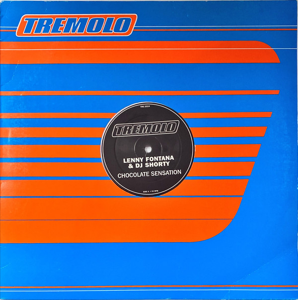Lenny Fontana & DJ Shorty - Chocolate Sensation | Tremolo (TRE2024) - main Lenny Fontana & DJ Shorty - Chocolate Sensation | Tremolo (TRE2024) - main