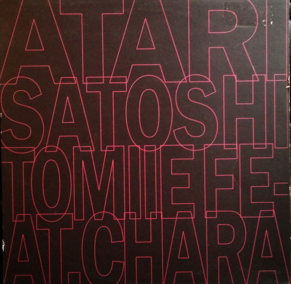 Satoshi Tomiie Feat. Chara - Atari | INCredible (671480 6)
