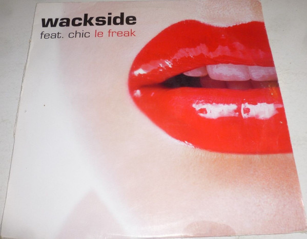 Wackside Feat. Chic - Le Freak | Zeitgeist (6024 9800291 9)