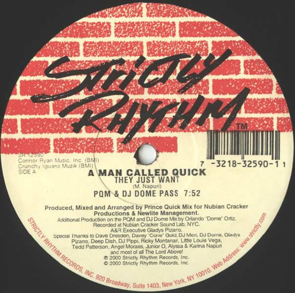 A Man Called Quick - They Just Want | Strictly Rhythm (SR 12590) - 2