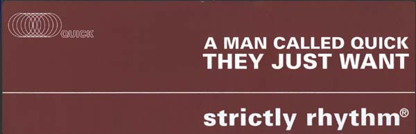 A Man Called Quick - They Just Want | Strictly Rhythm (SR 12590) - main