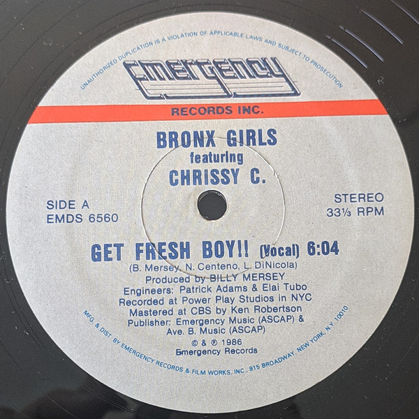 Bronx Girls feat. Chrissy C - Get Fresh Boy!! | Emergency Records (EMDS 6560)