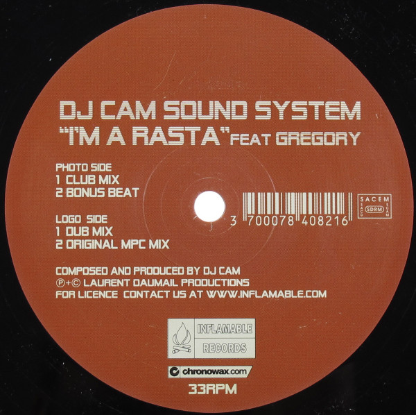 DJ Cam Feat DJ Gregory - I'm A Rasta | Inflamable (ICLASSIC 003) DJ Cam Feat DJ Gregory - I'm A Rasta | Inflamable (ICLASSIC 003)