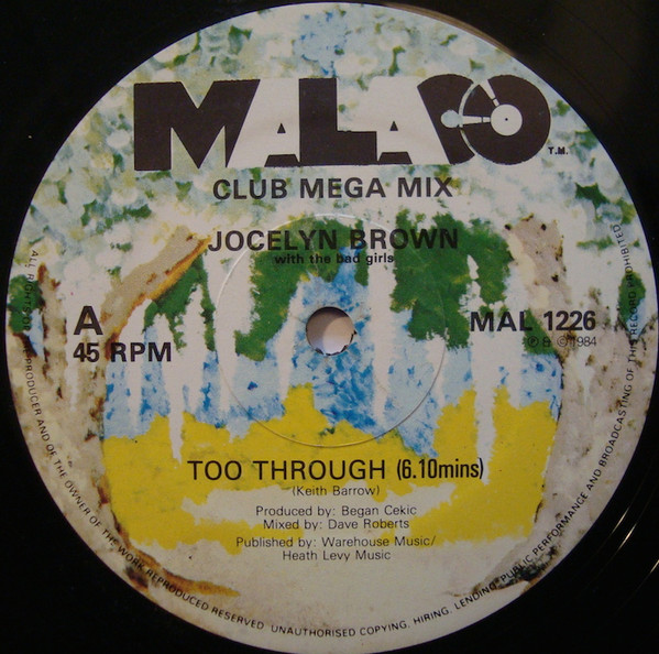 Jocelyn Brown With The Bad Girls - Too Through | Malaco Records (MAL 1226)
