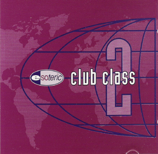 Various - Club Class 2 | Esoteric Records (ESO LP2)