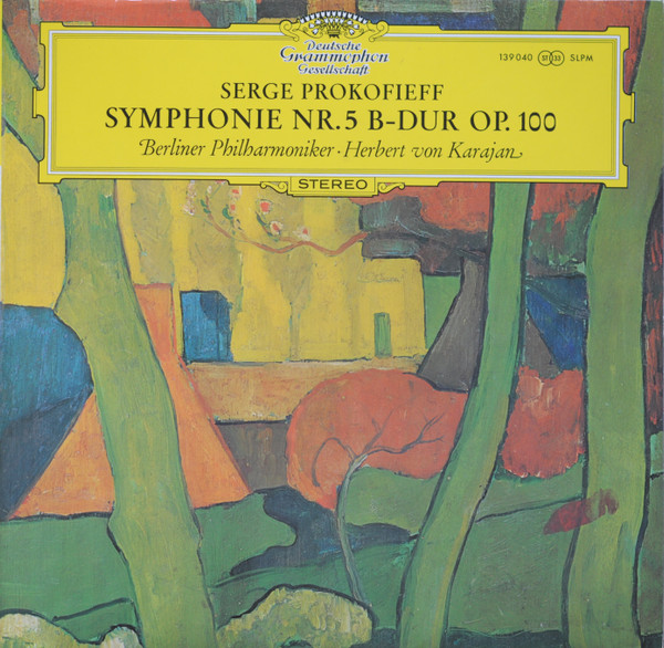Serge Prokofieff , Berliner Philharmoniker · Herbert von Karajan - Symphonie Nr. 5 B-dur Op. 100 | Deutsche Grammophon (139 040)