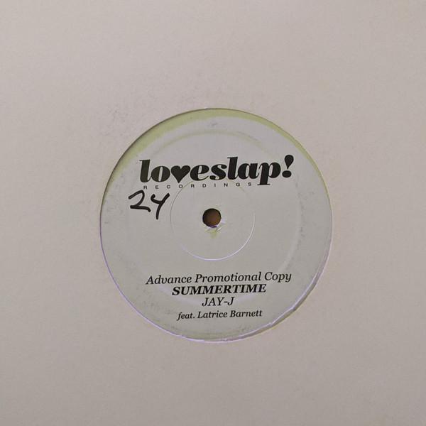 Jay-J Feat. Latrice Barnett - Summertime | Loveslap! Recordings (SLAP019) - 2 Jay-J Feat. Latrice Barnett - Summertime | Loveslap! Recordings (SLAP019) - 2