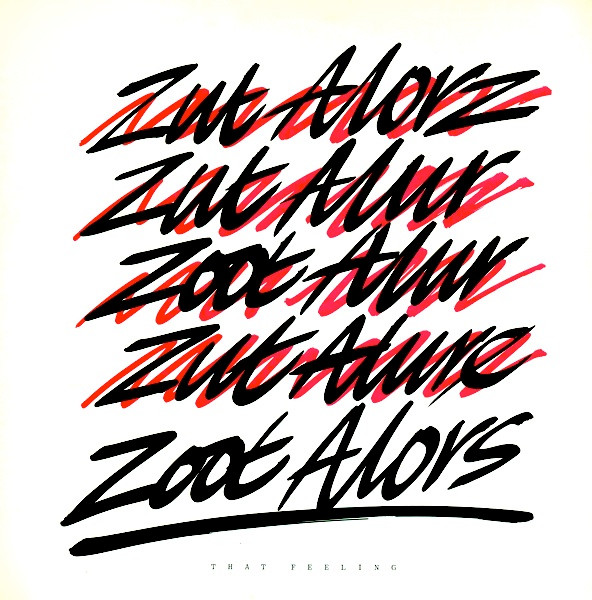 Zoot Alors - That Feeling | Re-Mix Records (ZOOT - 1) - main
