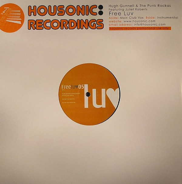 Hugh Gunnell & Paul Gardner Feat. Juliet Roberts - Free Luv | Housonic Recordings (FREELOVE1) - main Hugh Gunnell & Paul Gardner Feat. Juliet Roberts - Free Luv | Housonic Recordings (FREELOVE1) - main