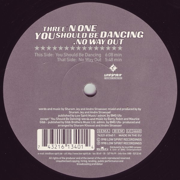 Three 'N One - You Should Be Dancing / No Way Out | Low Spirit Recordings (74321 61340 1) - 2 Three 'N One - You Should Be Dancing / No Way Out | Low Spirit Recordings (74321 61340 1) - 2