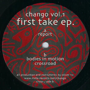 Oliver Ho - First Take EP | Chango (CH001) - main