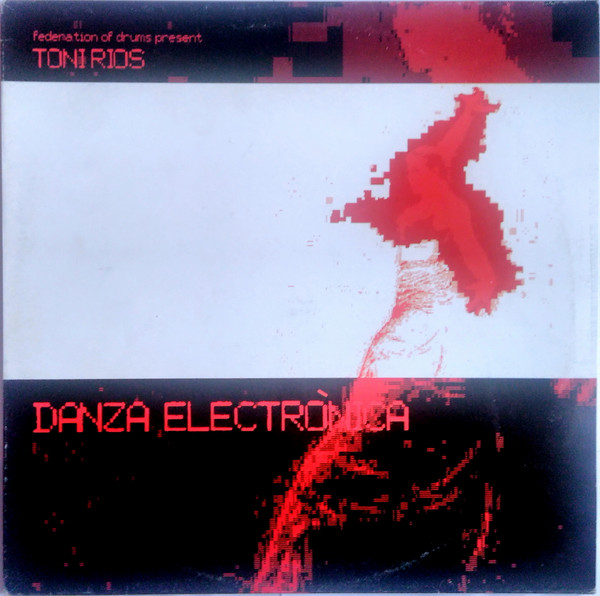 Toni Rios - Danza Electronica | Federation Of Drums (FOD 18.18 LP) - main