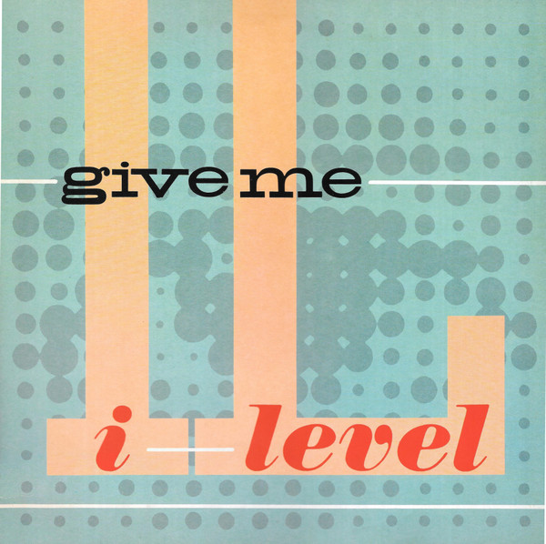 I-Level - Give Me | Virgin (VS 523-12)