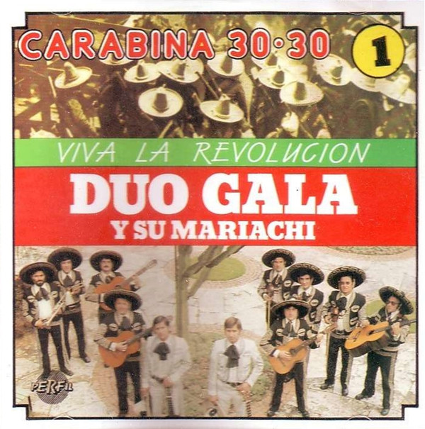 Dúo Gala Y Su Mariachi - Viva La Revolucion | Perfil (CD-5215/T-C16) - main Dúo Gala Y Su Mariachi - Viva La Revolucion | Perfil (CD-5215/T-C16) - main