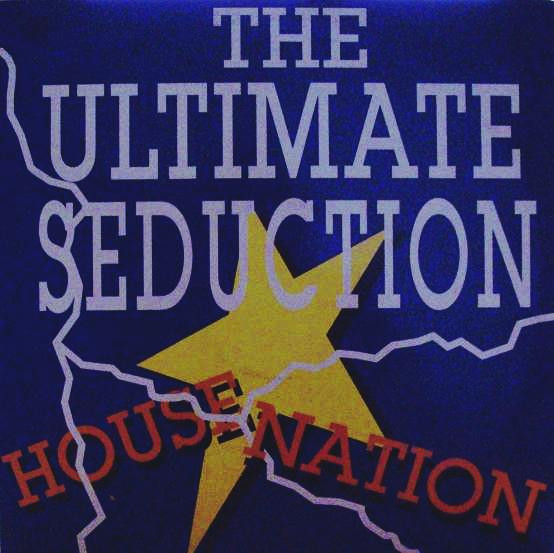 The Ultimate Seduction - Housenation | Top Secret Records (TSX 147)