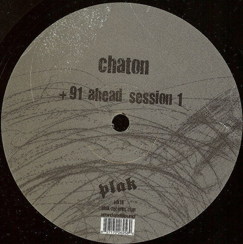 Chaton - + 91 Ahead Session 1 | Plak Records (plk18) - main