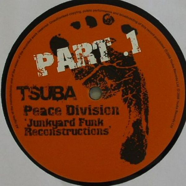 Peace Division - Junkyard Funk Reconstructions | Tsuba Records (Tsuba026) - 2 Peace Division - Junkyard Funk Reconstructions | Tsuba Records (Tsuba026) - 2