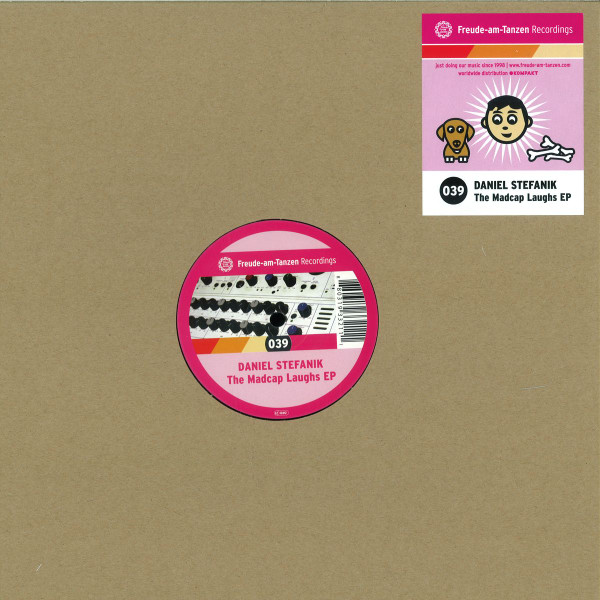Daniel Stefanik - The Madcap Laughs EP | Freude Am Tanzen (FAT 039) - main Daniel Stefanik - The Madcap Laughs EP | Freude Am Tanzen (FAT 039) - main