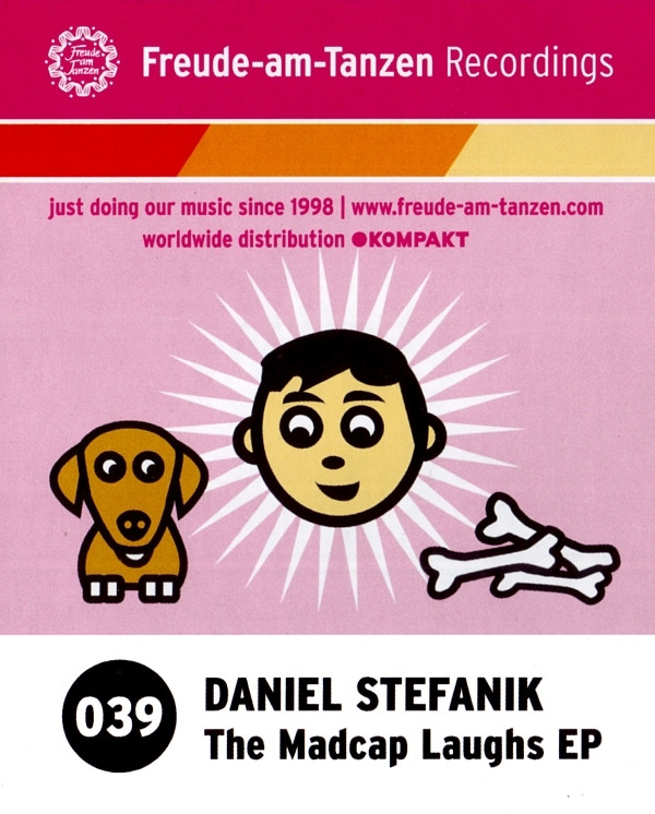 Daniel Stefanik - The Madcap Laughs EP | Freude Am Tanzen (FAT 039) - 3 Daniel Stefanik - The Madcap Laughs EP | Freude Am Tanzen (FAT 039) - 3