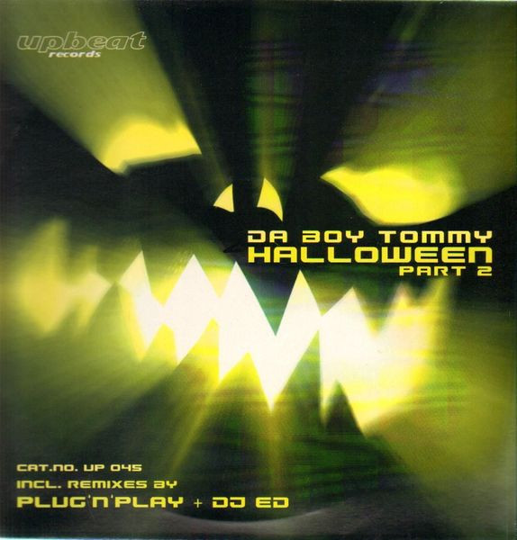 Da Boy Tommy - Halloween Part 2 | Upbeat Records (UP 045) - main