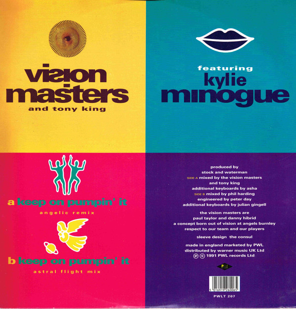 Vision Masters And Tony King Featuring Kylie Minogue - Keep On Pumpin' It | PWL Records (PWLT 207) - 2