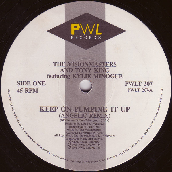 Vision Masters And Tony King Featuring Kylie Minogue - Keep On Pumpin' It | PWL Records (PWLT 207) - 3