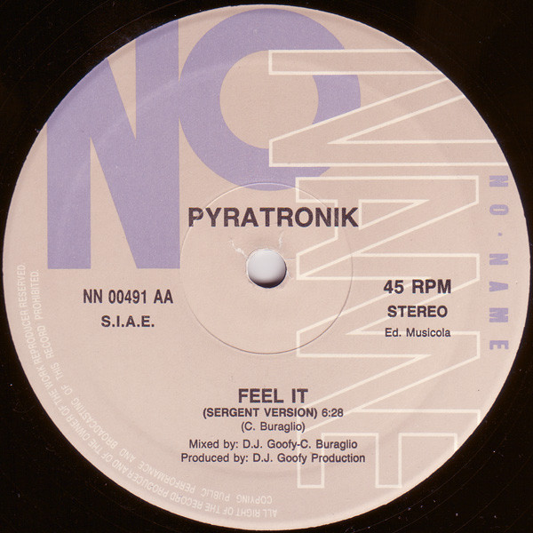 Pyratronik - Feel It | No Name Records (NN 00491) - 2