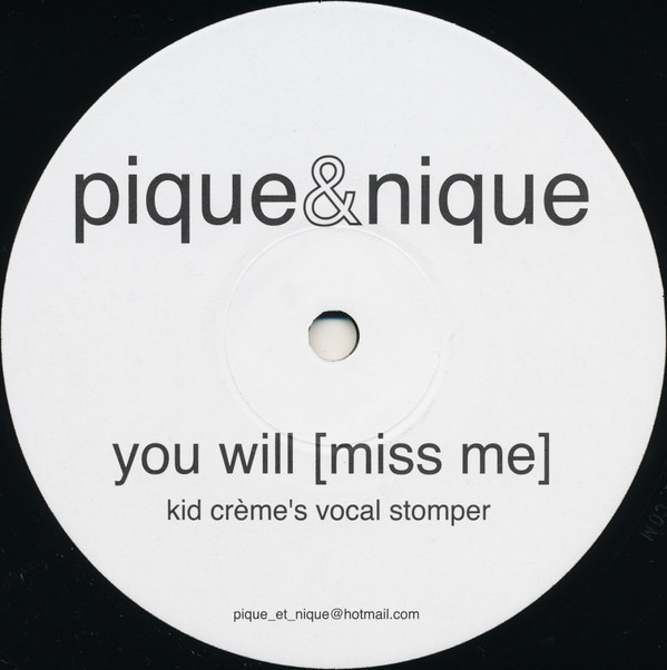 Pique & Nique - You Will (Miss Me) | Not On Label (none) - main Pique & Nique - You Will (Miss Me) | Not On Label (none) - main