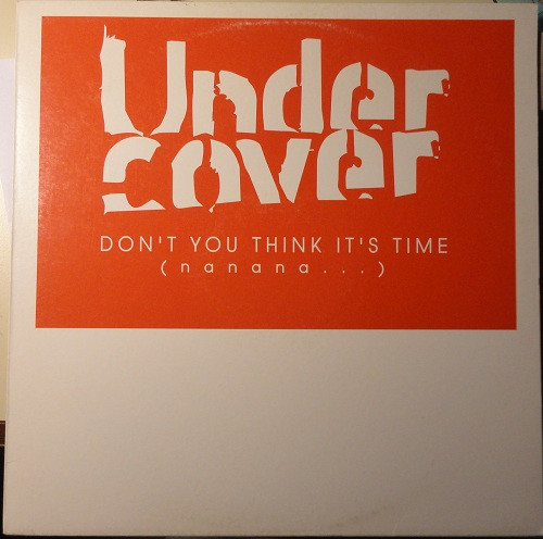 Under Cover - Nanana ... (Don't You Think It's Time) | Sony Music Media (SMM6735306)