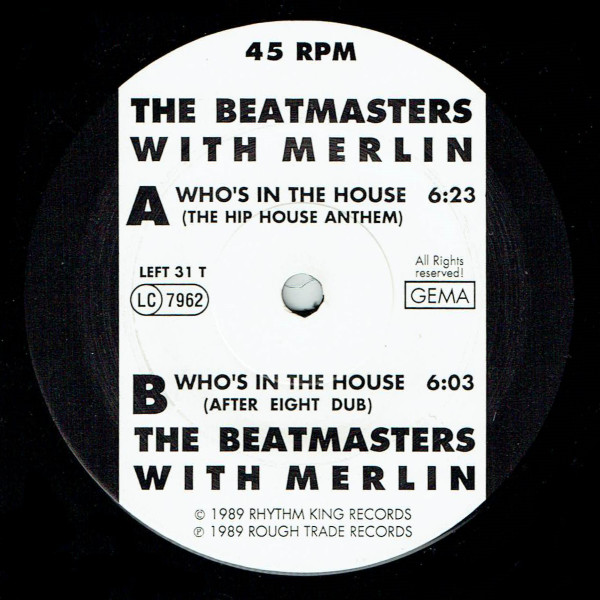 The Beatmasters & Merlin - Who's In The House | Rhythm King (LEFT 31T) - 4 The Beatmasters & Merlin - Who's In The House | Rhythm King (LEFT 31T) - 4