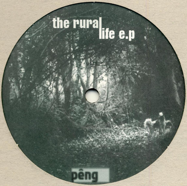 The Rurals - The Rural Life E.P. | Peng (Peng 7)
