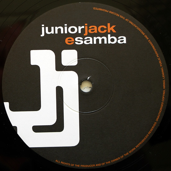 Junior Jack - E Samba | [PIAS] Recordings (PIASB 107 T) - 3