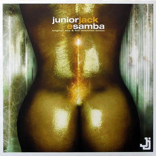 Junior Jack - E Samba | [PIAS] Recordings (PIASB 107 T) - main