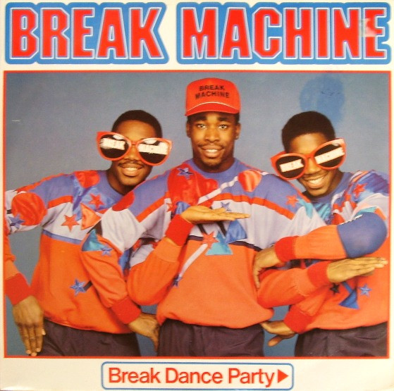 Break Machine - Break Dance Party | CGD (INT 15148) - main