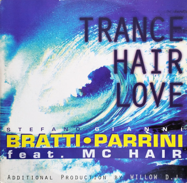 Stefano Bratti & Gianni Parrini Feat. MC Hair - Trance Hair Love | Outta Records (OTA 694007) - main Stefano Bratti & Gianni Parrini Feat. MC Hair - Trance Hair Love | Outta Records (OTA 694007) - main